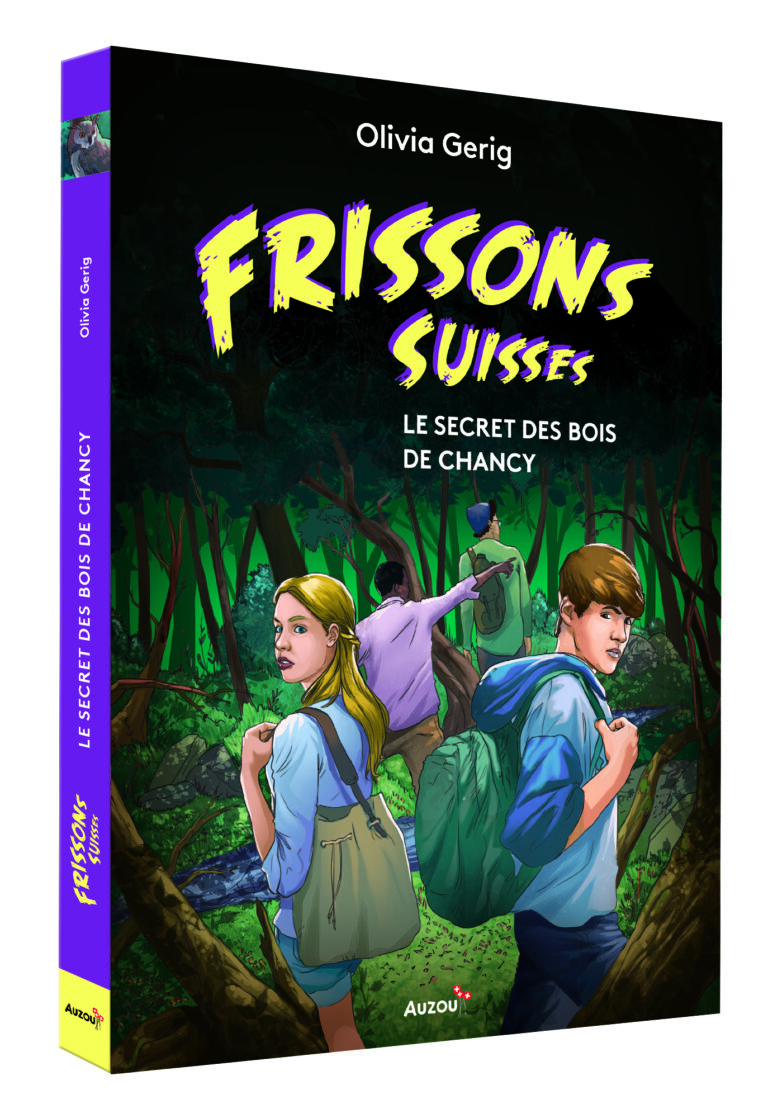 Le secret des bois de Chancy