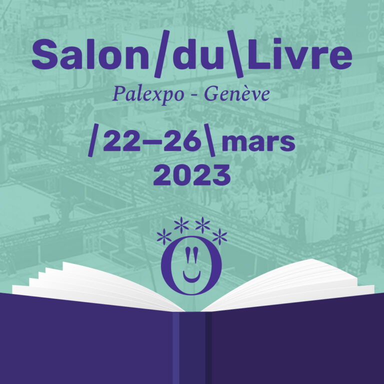 Le salon du livre de Genève retourne à Palexpo — J’y serai du 24 au 26 mars !